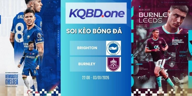 Soi kèo nhà cái Brighton vs Burnley