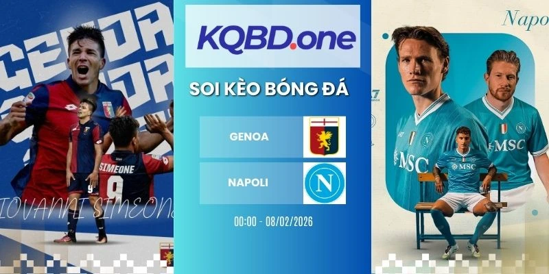 Soi kèo nhà cái Genoa vs Napoli - Serie A, 08/02/2026